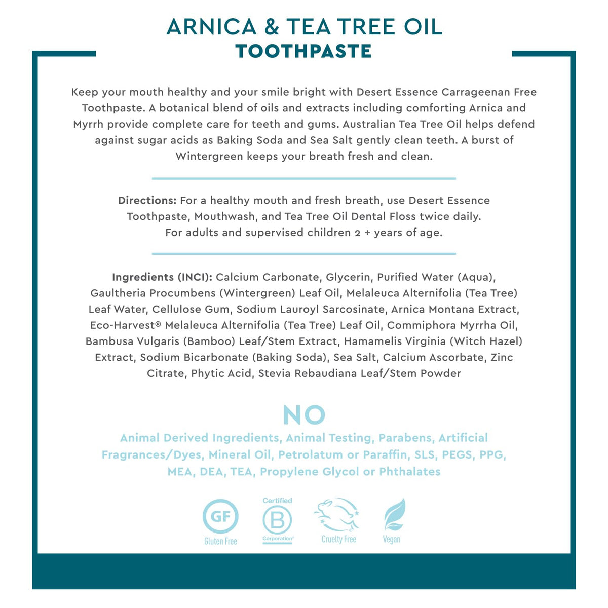 Desert Essence Arnica & Tea Tree Toothpaste β Carrageenan & Fluoride Free, Wintergreen Mint β Vegan, Non-GMO, Gluten-Free β 6.5 oz