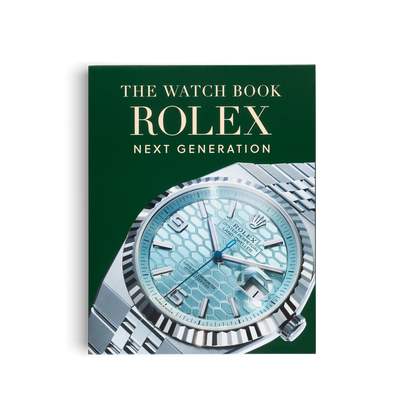 The Watch Book Rolex: Next Generation