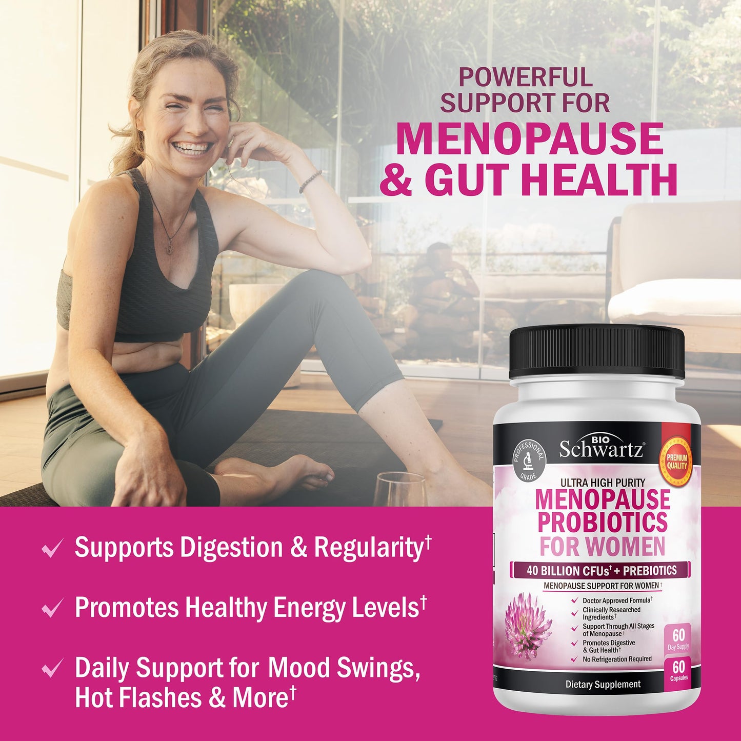 BioSchwartz Menopause Probiotics – 40B CFU, 60 Capsules, Non-GMO | Supports Balance & Comfort