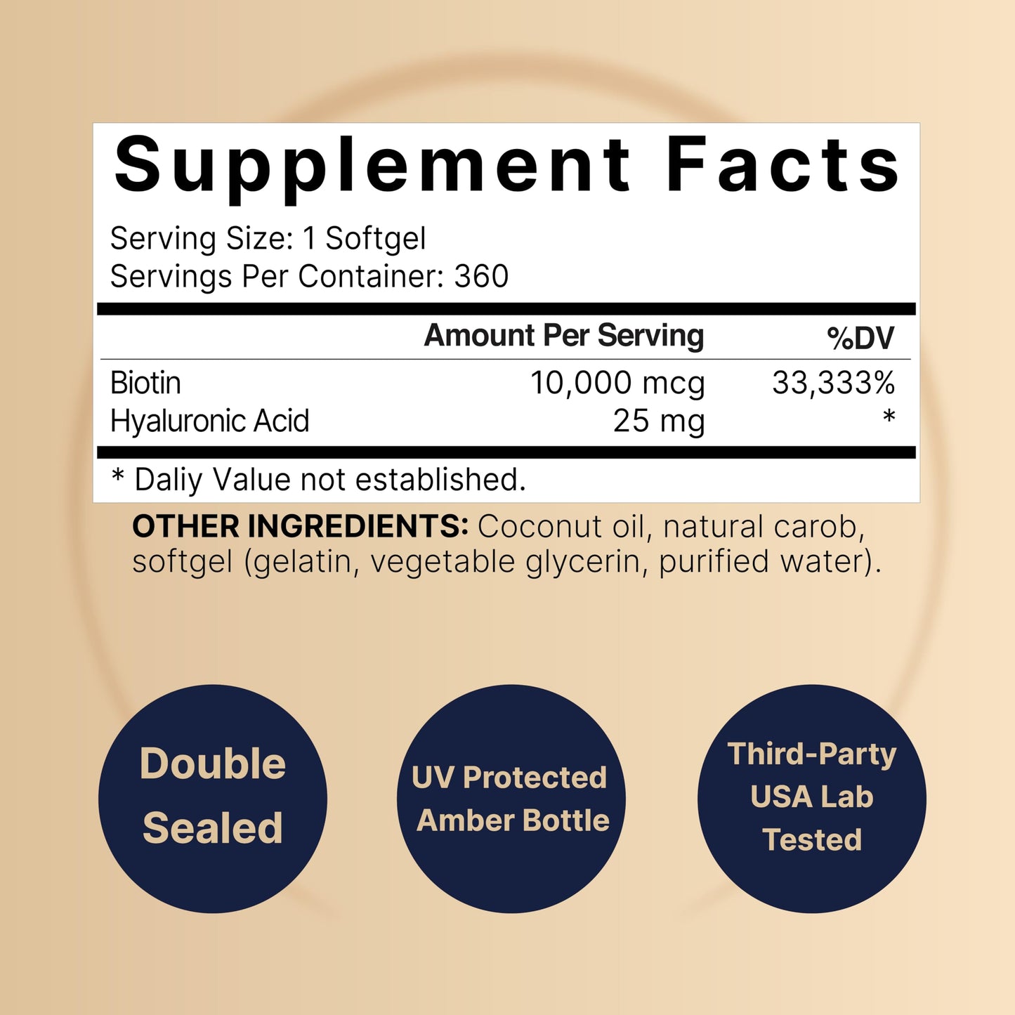 Biotin 10000mcg + Hyaluronic Acid 25mg Softgels | 360 Coconut Oil | Hair Skin Nails